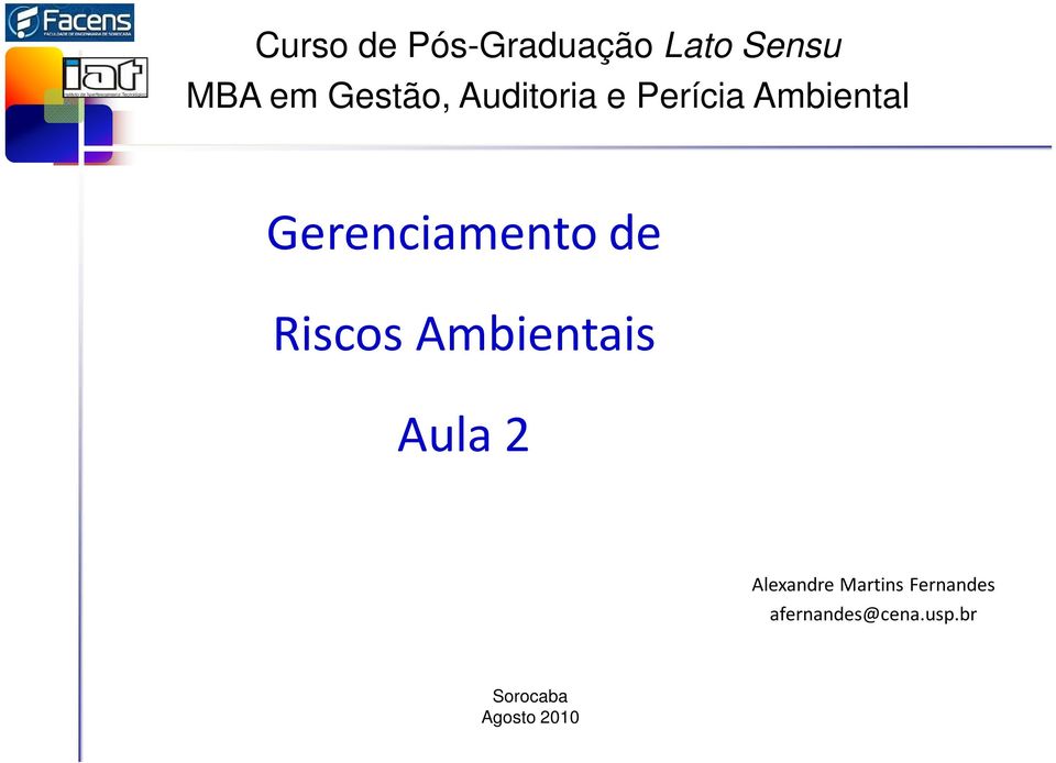 Gerenciamento de Riscos Ambientais Aula 2