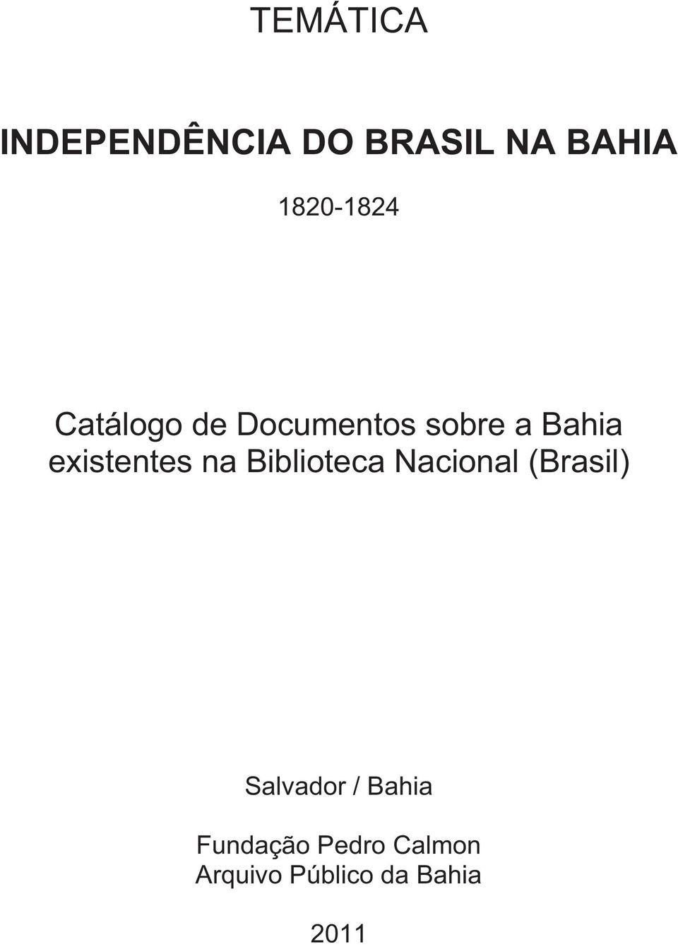 existentes na Biblioteca Nacional (Brasil)