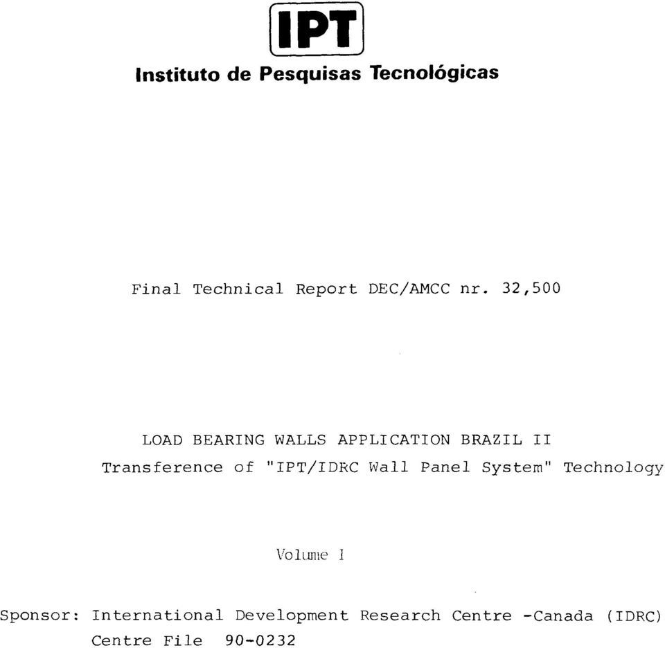 "IPT/IDRC Wall Panel System" Technology Volume I Sponsor: