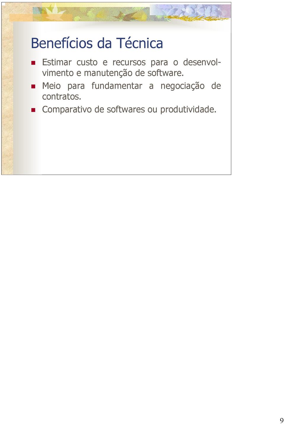 Meio para fundamentar a negociação de contratos.