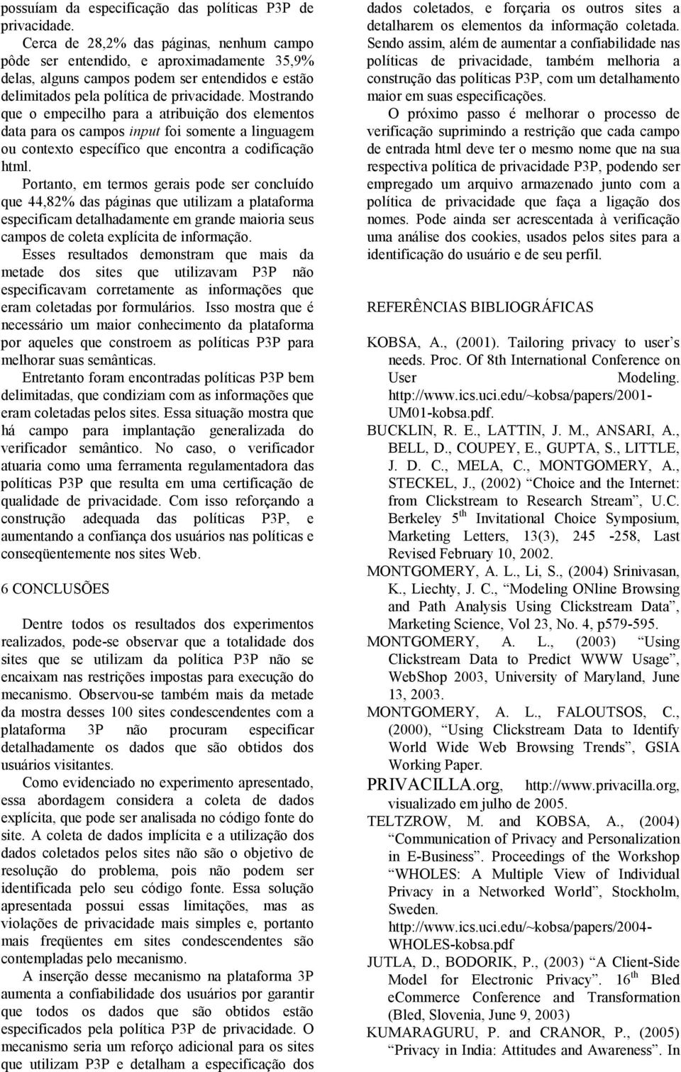 Mostrando que o empecilho para a atribuição dos elementos data para os campos input foi somente a linguagem ou contexto específico que encontra a codificação html.