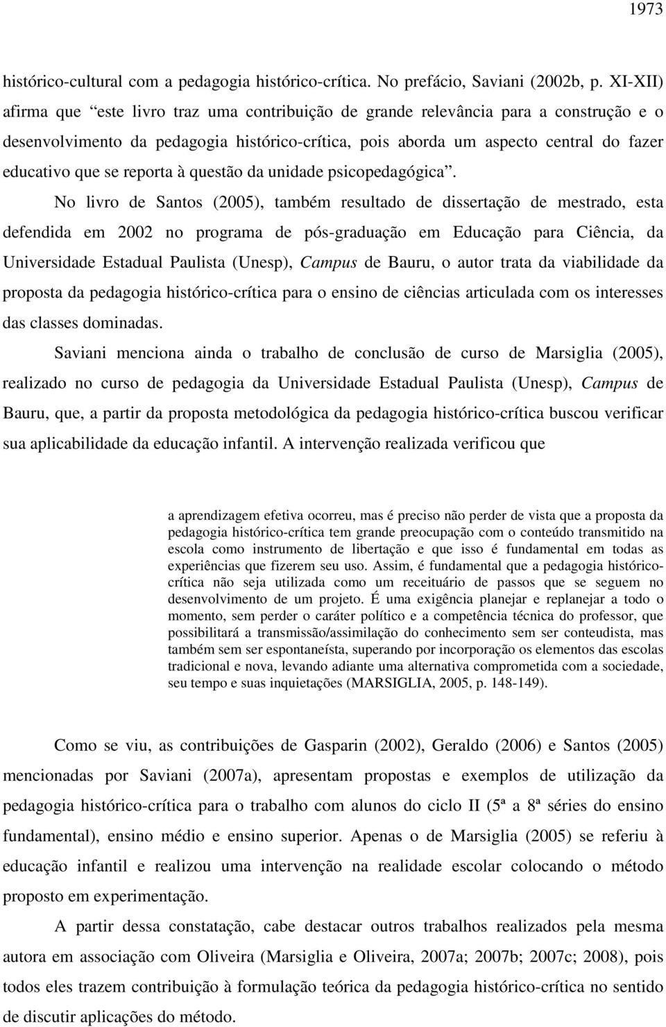 reporta à questão da unidade psicopedagógica.