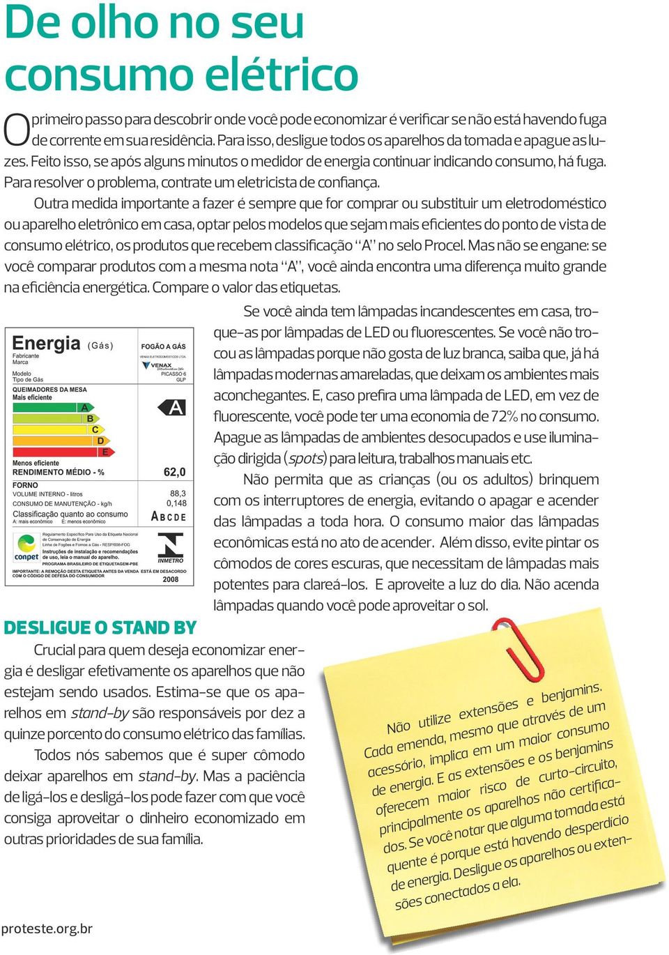 Para resolver o problema, contrate um eletricista de confiança.