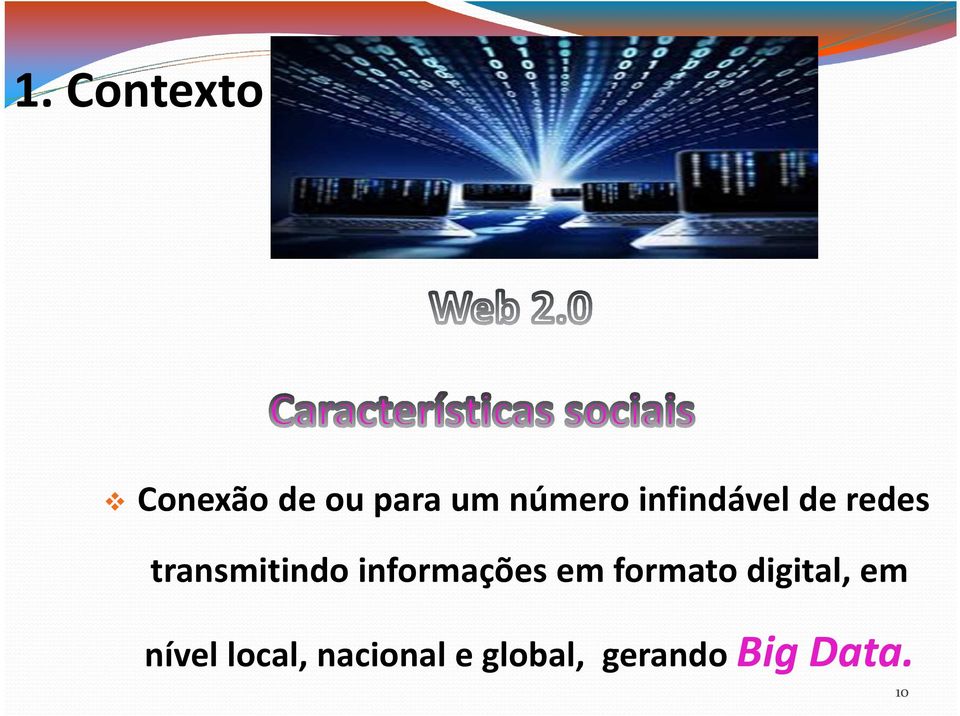 informações em formato digital, em nível