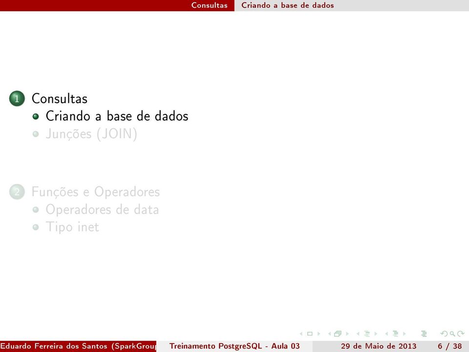 dos Santos (SparkGroup TreinamentoePostgreSQL Capacitação- Aula em