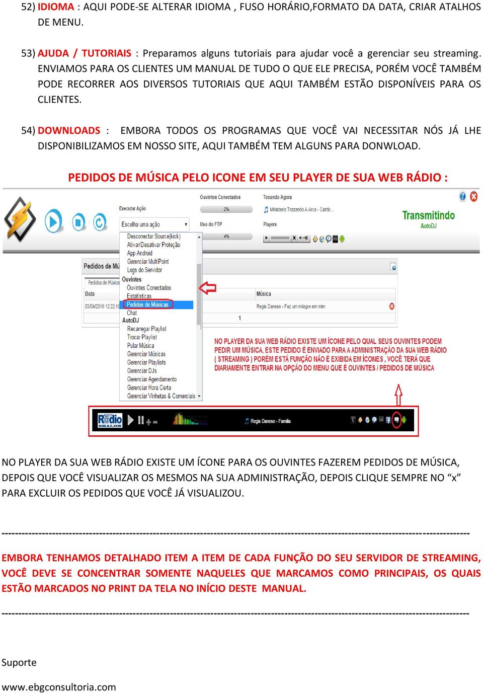 54) DOWNLOADS : EMBORA TODOS OS PROGRAMAS QUE VOCÊ VAI NECESSITAR NÓS JÁ LHE DISPONIBILIZAMOS EM NOSSO SITE, AQUI TAMBÉM TEM ALGUNS PARA DONWLOAD.