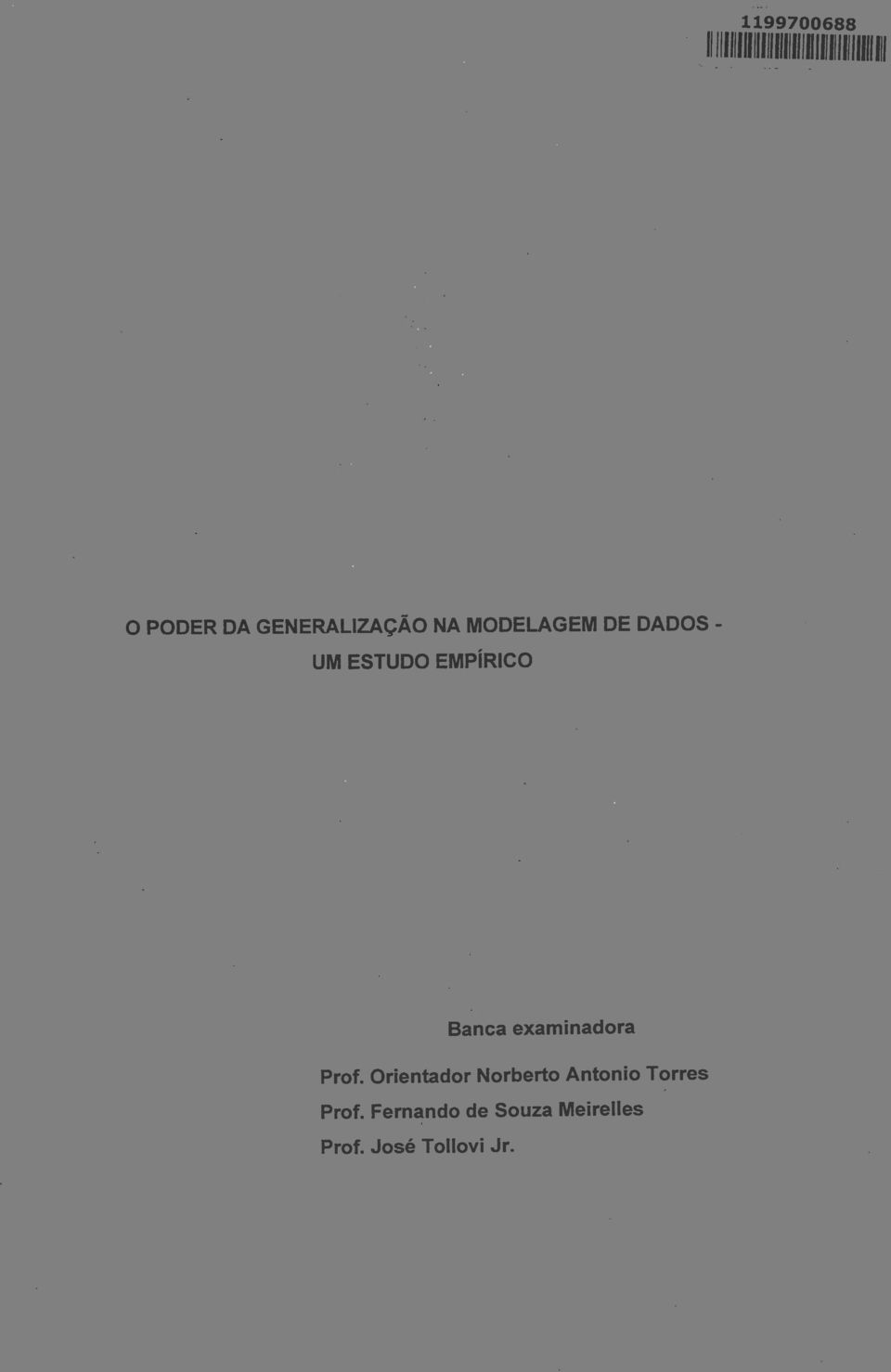 MODELAGEM DE DADOS - UM ESTUDO EMPíRCO Banca