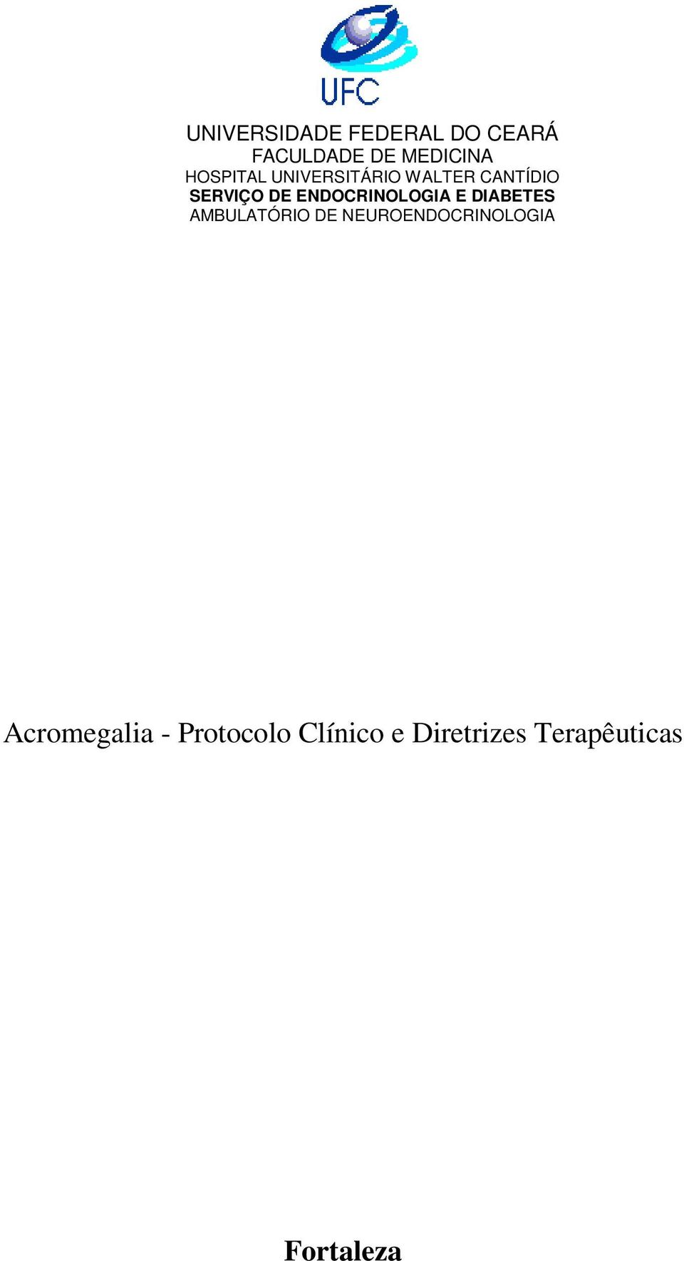 ENDOCRINOLOGIA E DIABETES AMBULATÓRIO DE