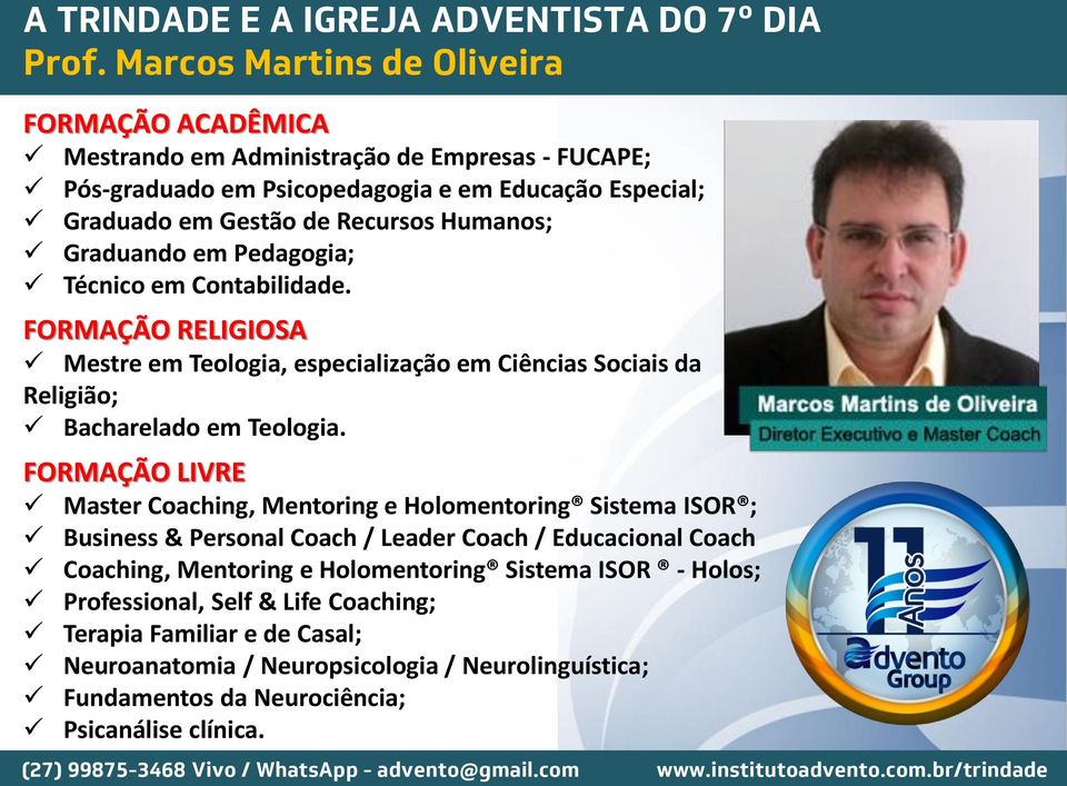 FORMAÇÃO LIVRE Master Coaching, Mentoring e Holomentoring Sistema ISOR ; Business & Personal Coach / Leader Coach / Educacional Coach Coaching, Mentoring e Holomentoring Sistema