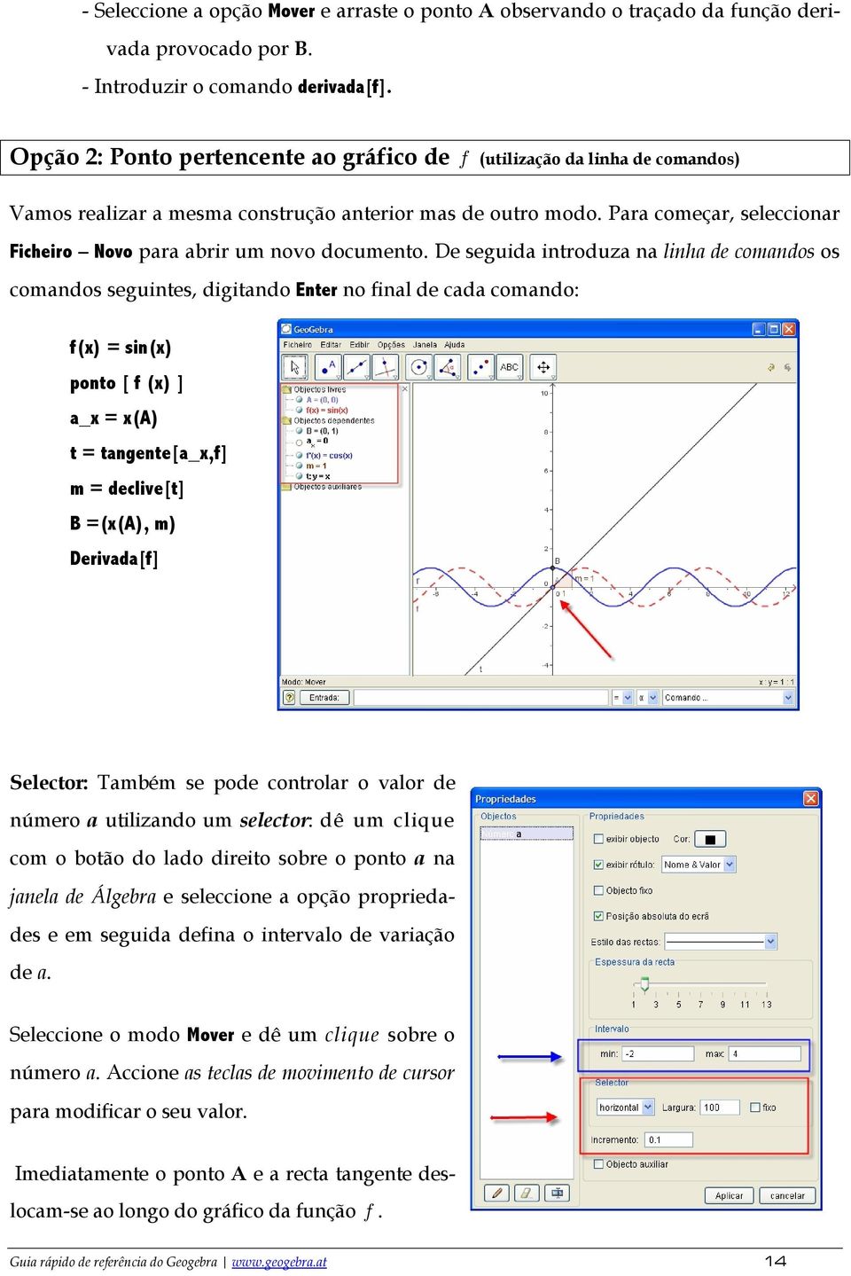 Para começar, seleccionar Ficheiro Novo para abrir um novo documento.