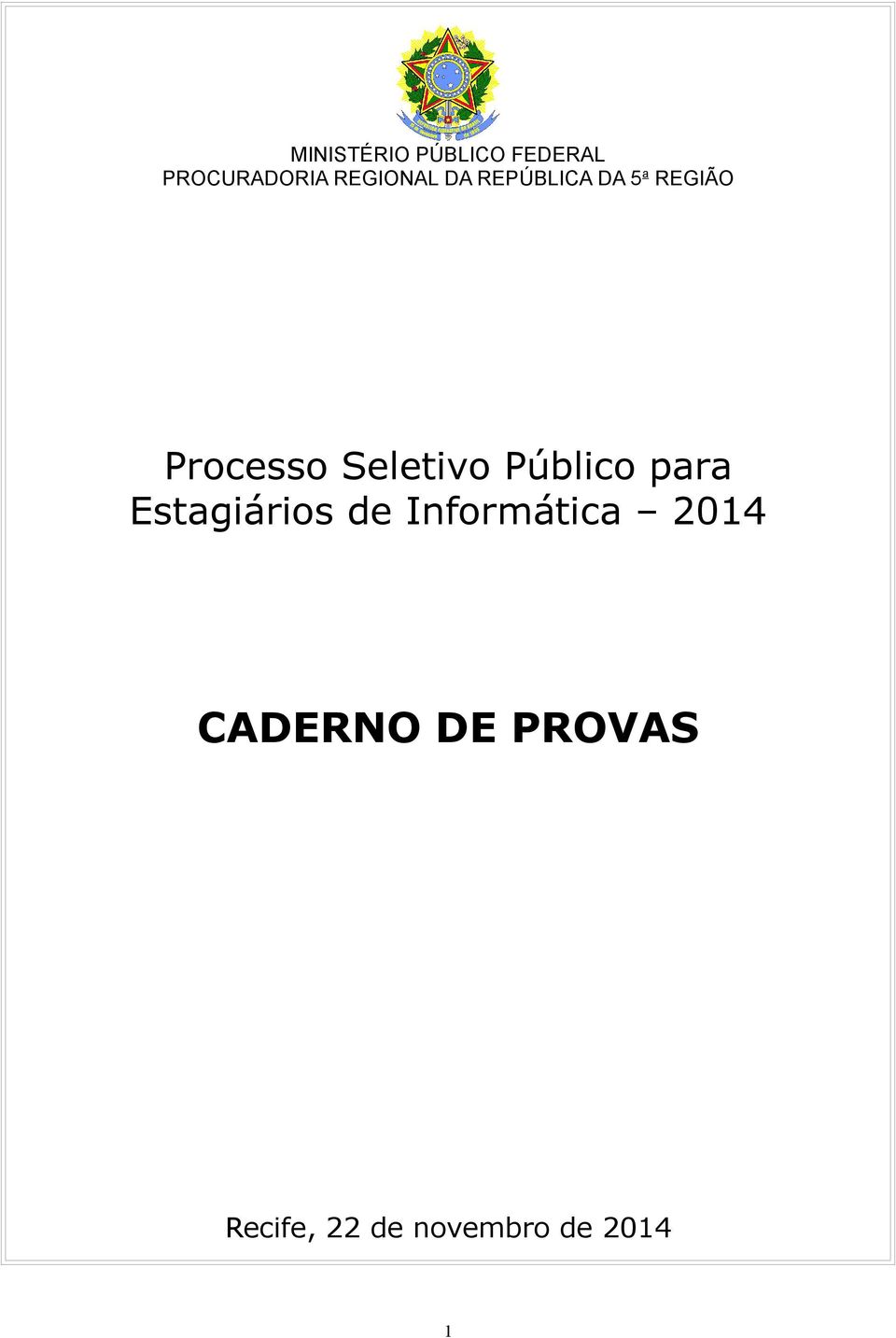 Seletivo Público para Estagiários de