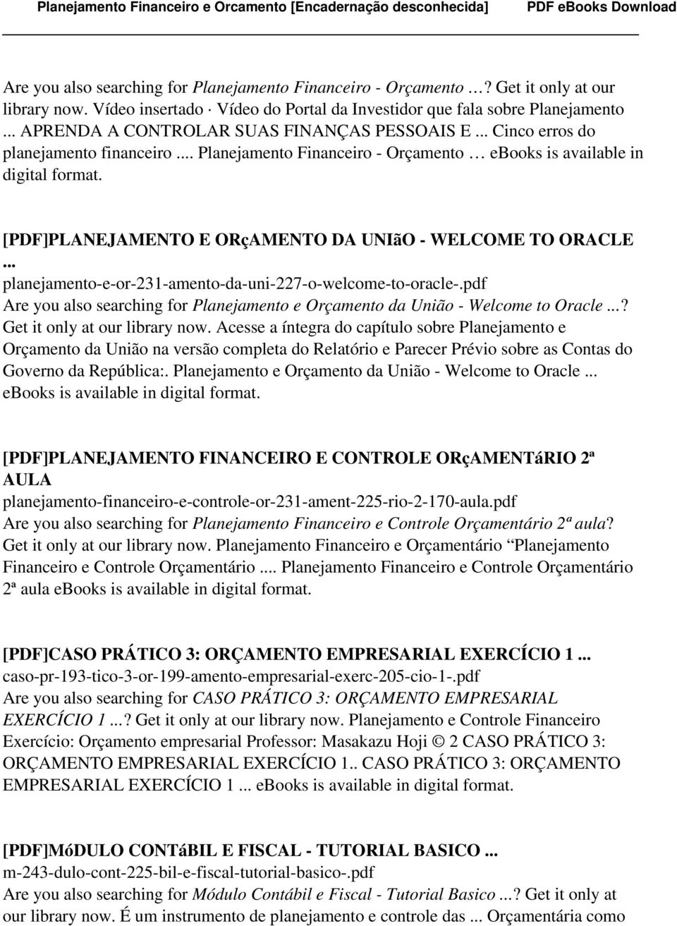 [PDF]PLANEJAMENTO E ORçAMENTO DA UNIãO - WELCOME TO ORACLE... planejamento-e-or-231-amento-da-uni-227-o-welcome-to-oracle-.