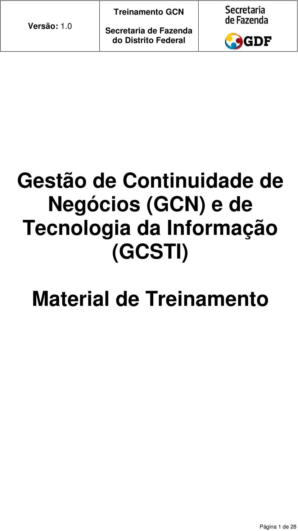 (GCN) e Tecnologia da Informação
