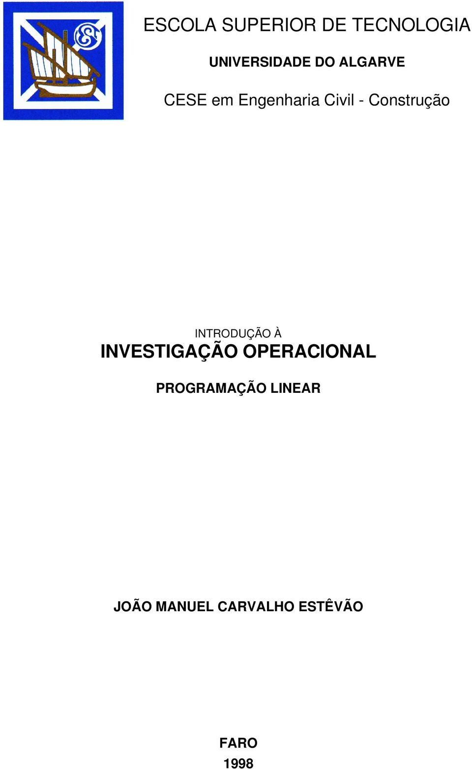 INTRODUÇÃO À INVESTIGAÇÃO OPERACIONAL