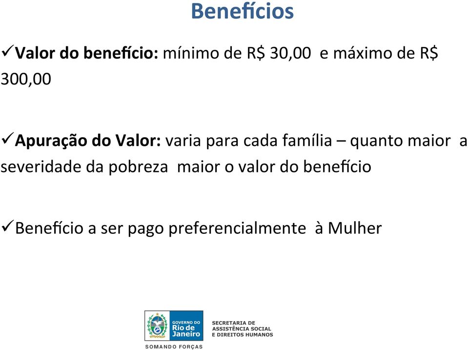 família quanto maior a severidade da pobreza maior o