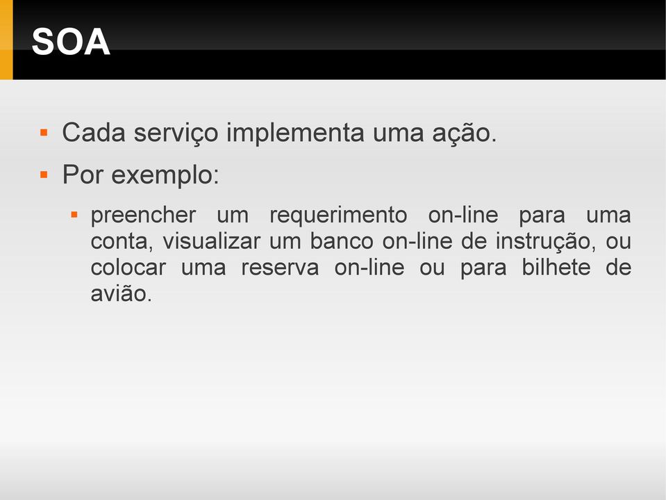 para uma conta, visualizar um banco on-line de