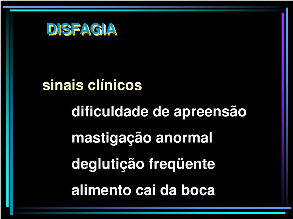 mastigação anormal