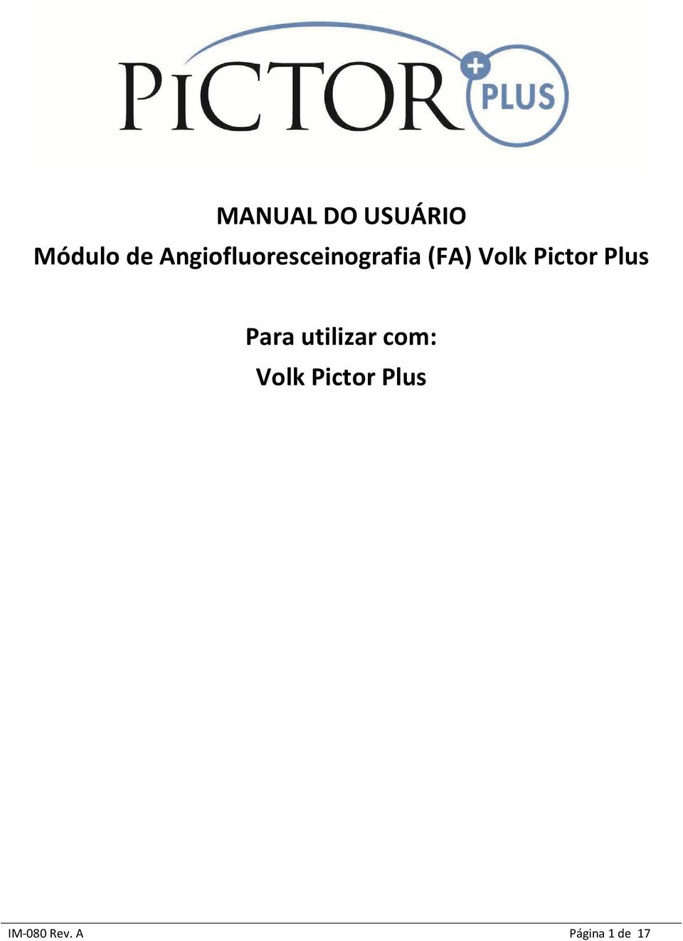 Pictor Plus Para utilizar com: