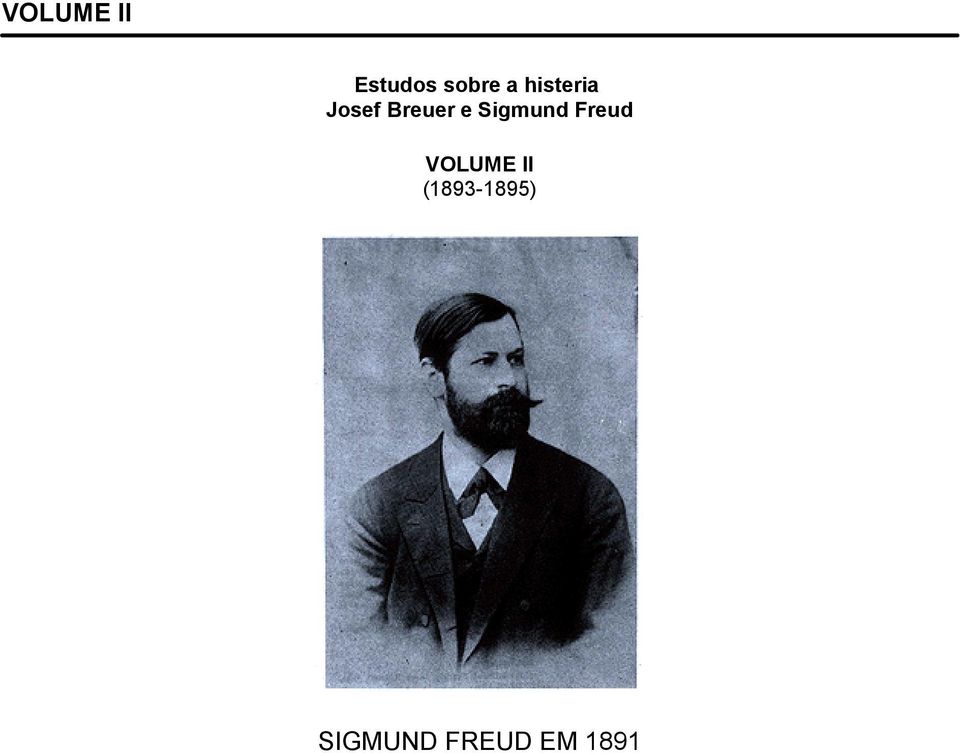 Sigmund Freud VOLUME II