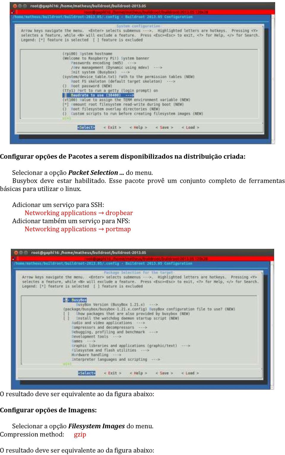 Esse pacote provê um conjunto completo de ferramentas básicas para utilizar o linux.