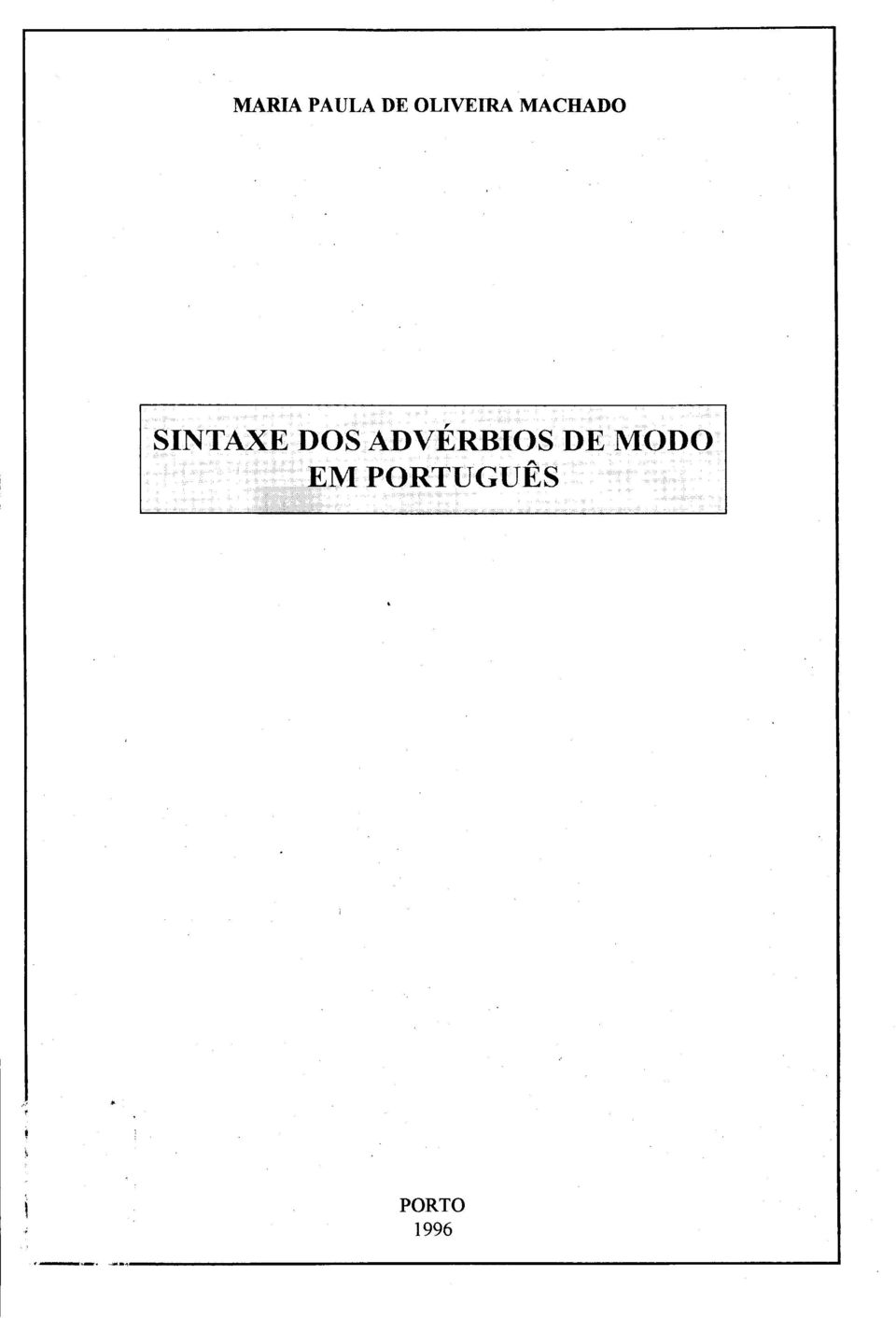 SINTAXE DOS ADVÉRBIOS