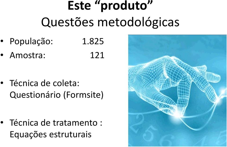 coleta: Questionário(Formsite)