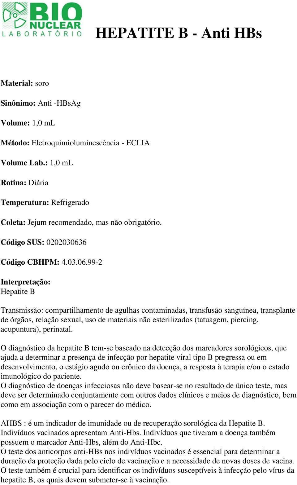 6 Código CBHPM: 4.03.06.