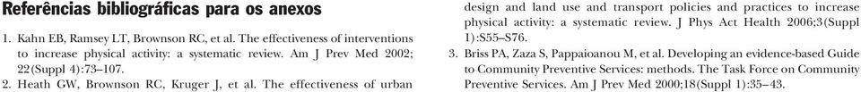 The effectiveness of urban design and land use and transport policies and practices to increase physical activity: a systematic review.