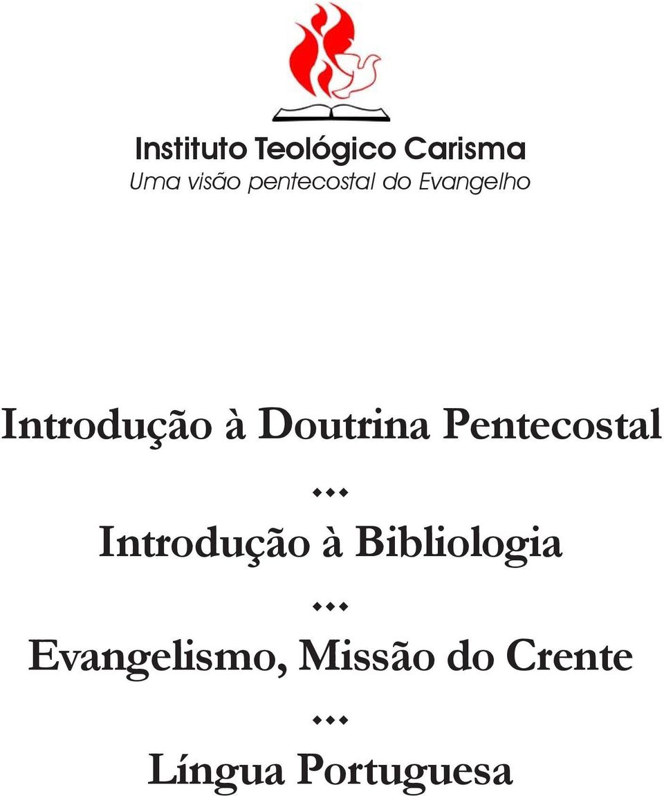 Doutrina Pentecostal Introdução à