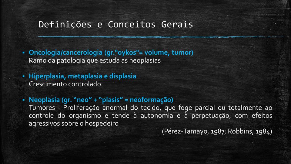 Crescimento controlado Neoplasia (gr.