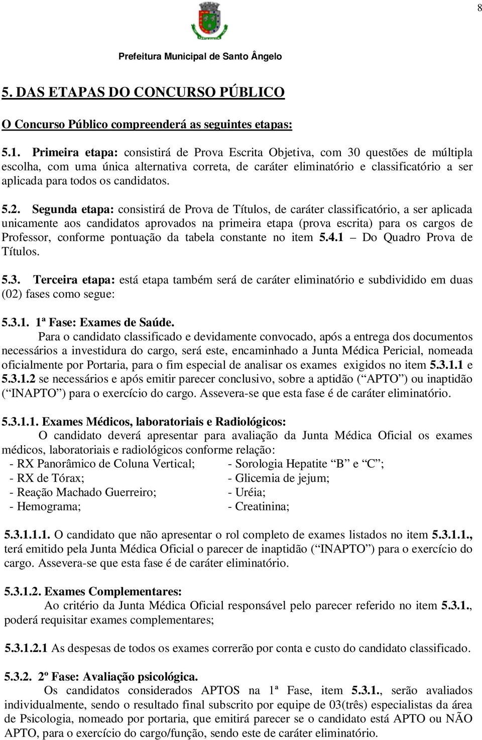 candidatos. 5.2.