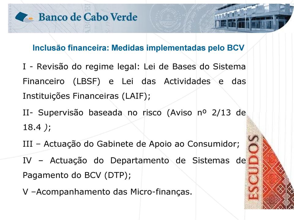 Supervisão baseada no risco (Aviso nº 2/13 de 18.