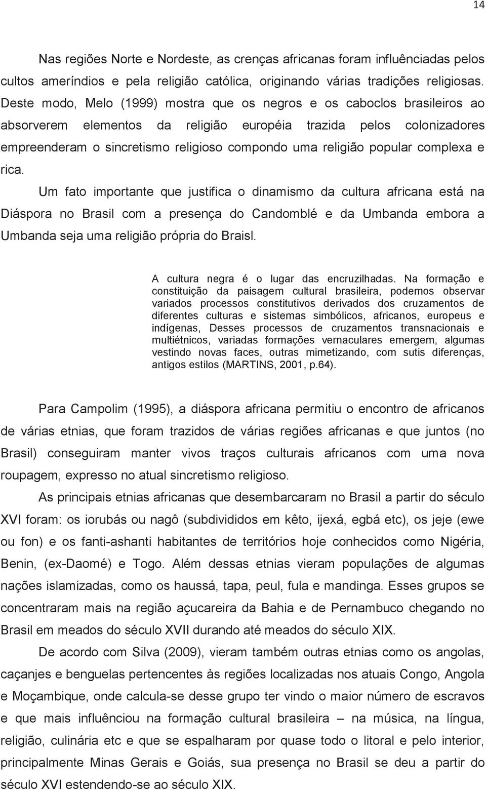 religião popular complexa e rica.