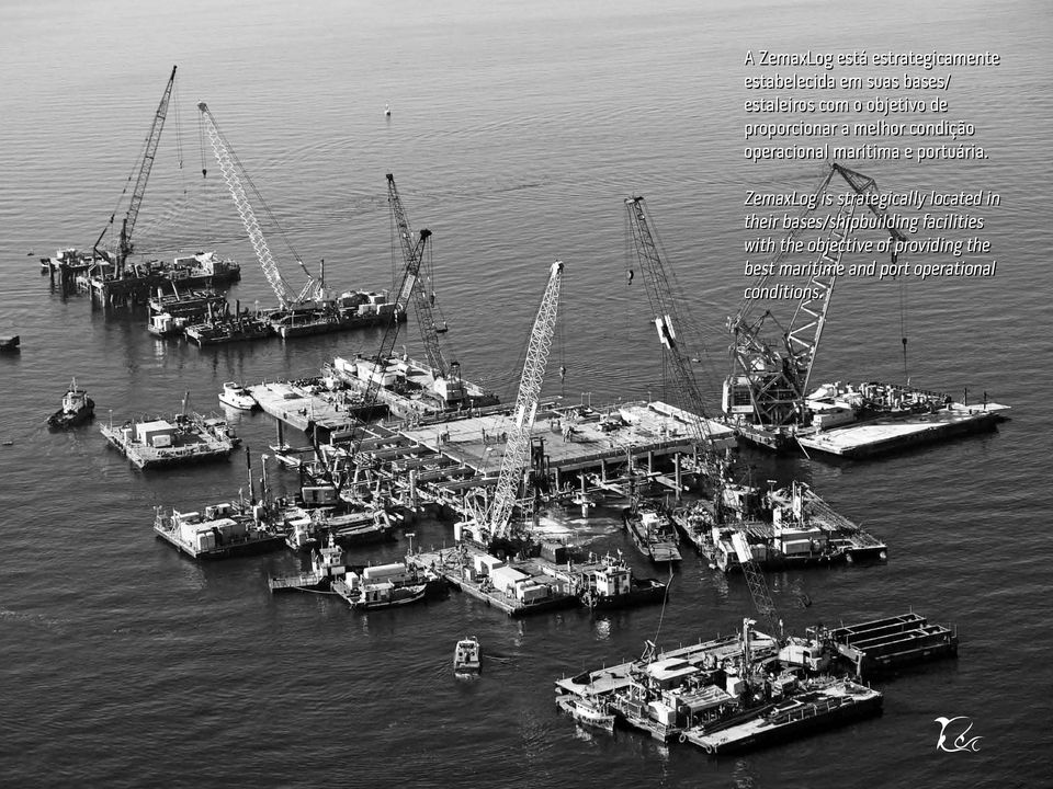 ZemaxLog is strategically located in their bases/shipbuilding facilities with