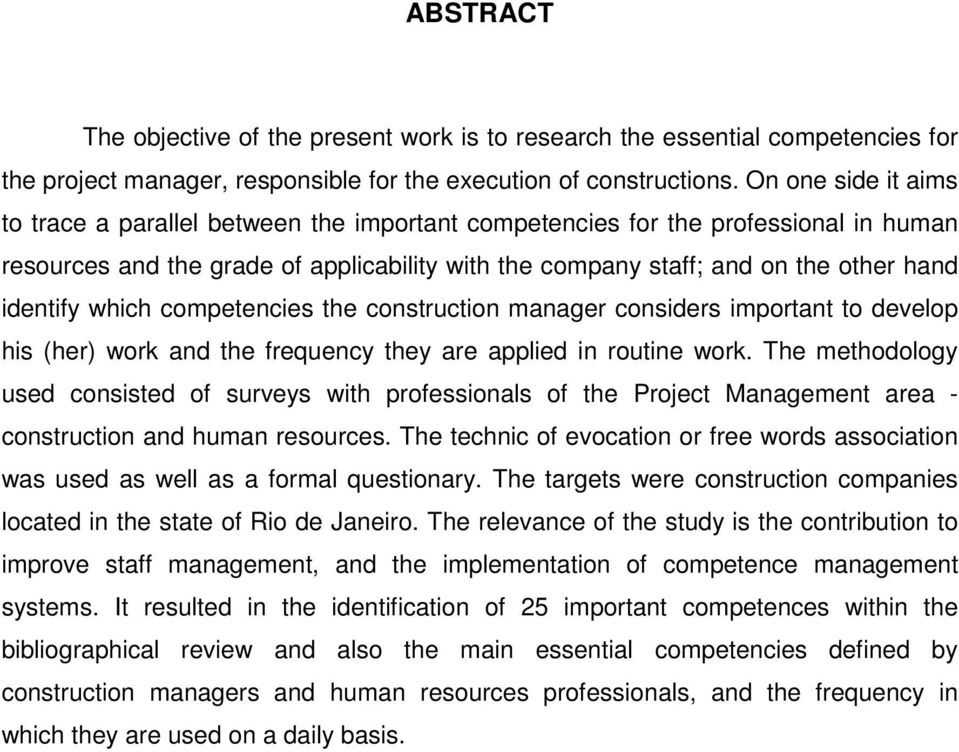 identify which competencies the construction manager considers important to develop his (her) work and the frequency they are applied in routine work.