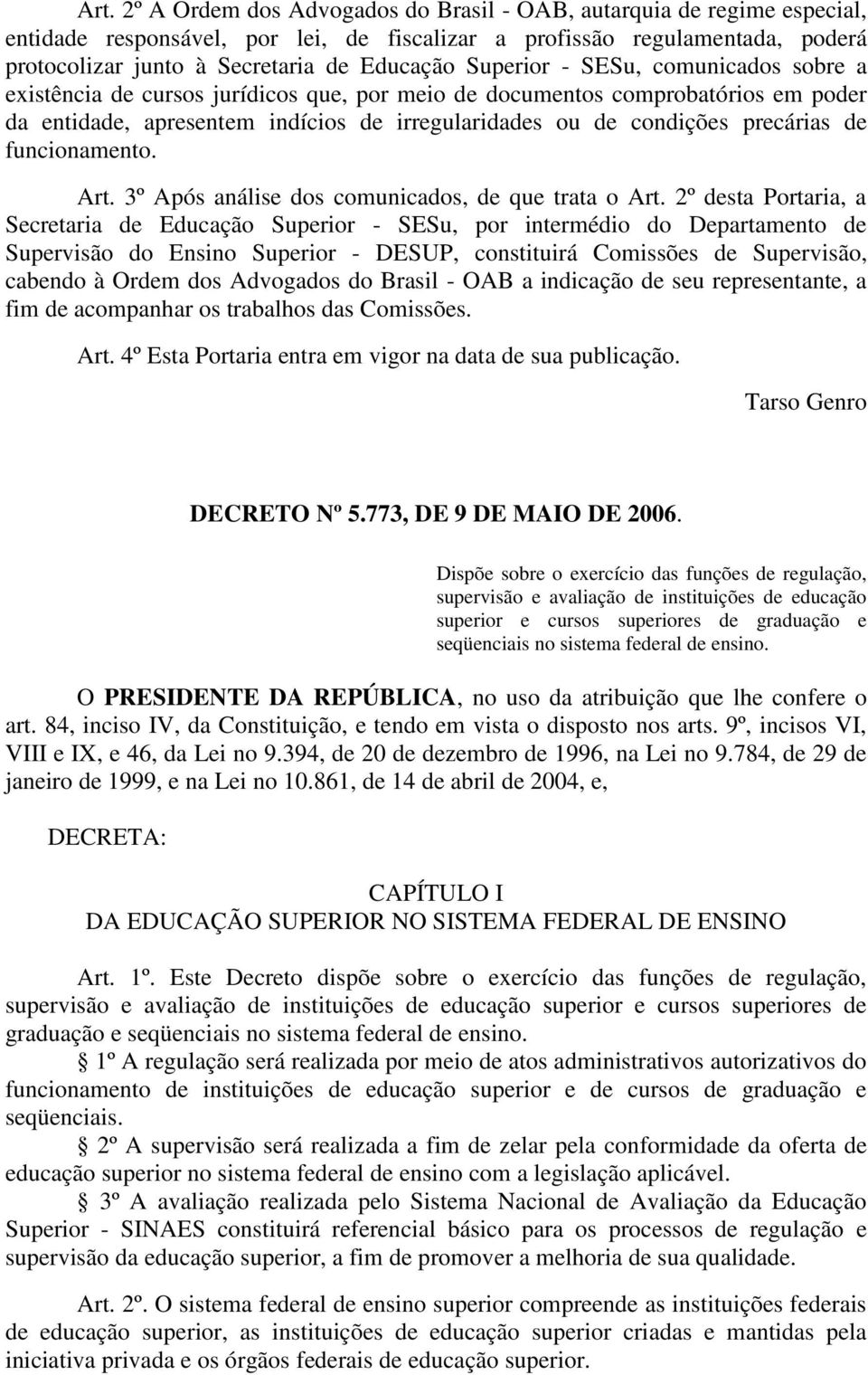 de funcionamento. Art. 3º Após análise dos comunicados, de que trata o Art.