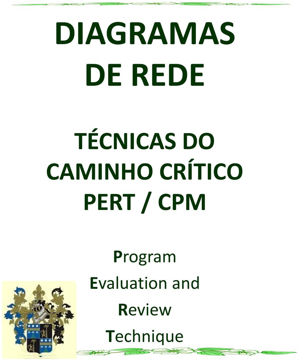 CRÍTICO PERT / CPM