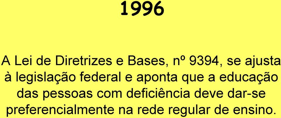 educação das pessoas com deficiência deve