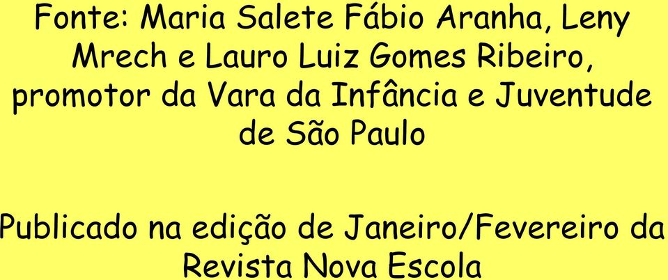 Infância e Juventude de São Paulo Publicado na