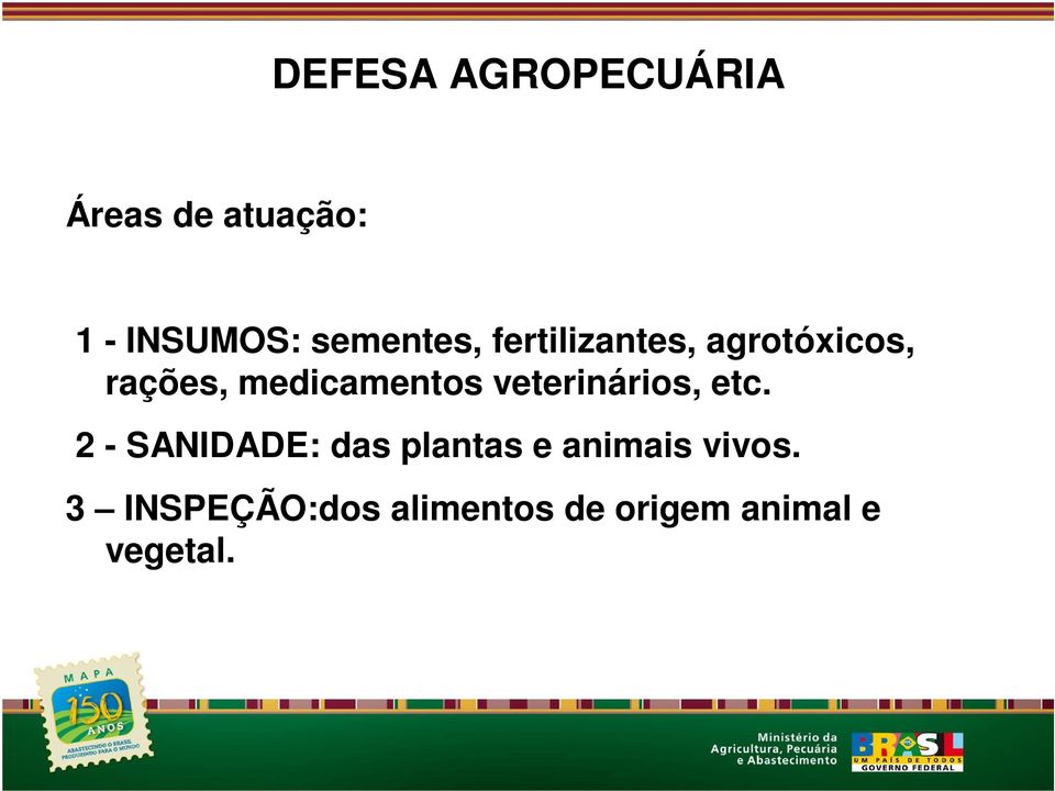 medicamentos veterinários, etc.