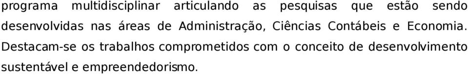 Contábeis e Economia.