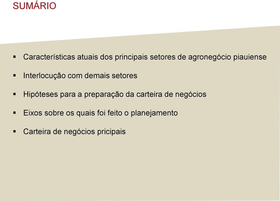 Hipóteses para a preparação da carteira de negócios Eixos