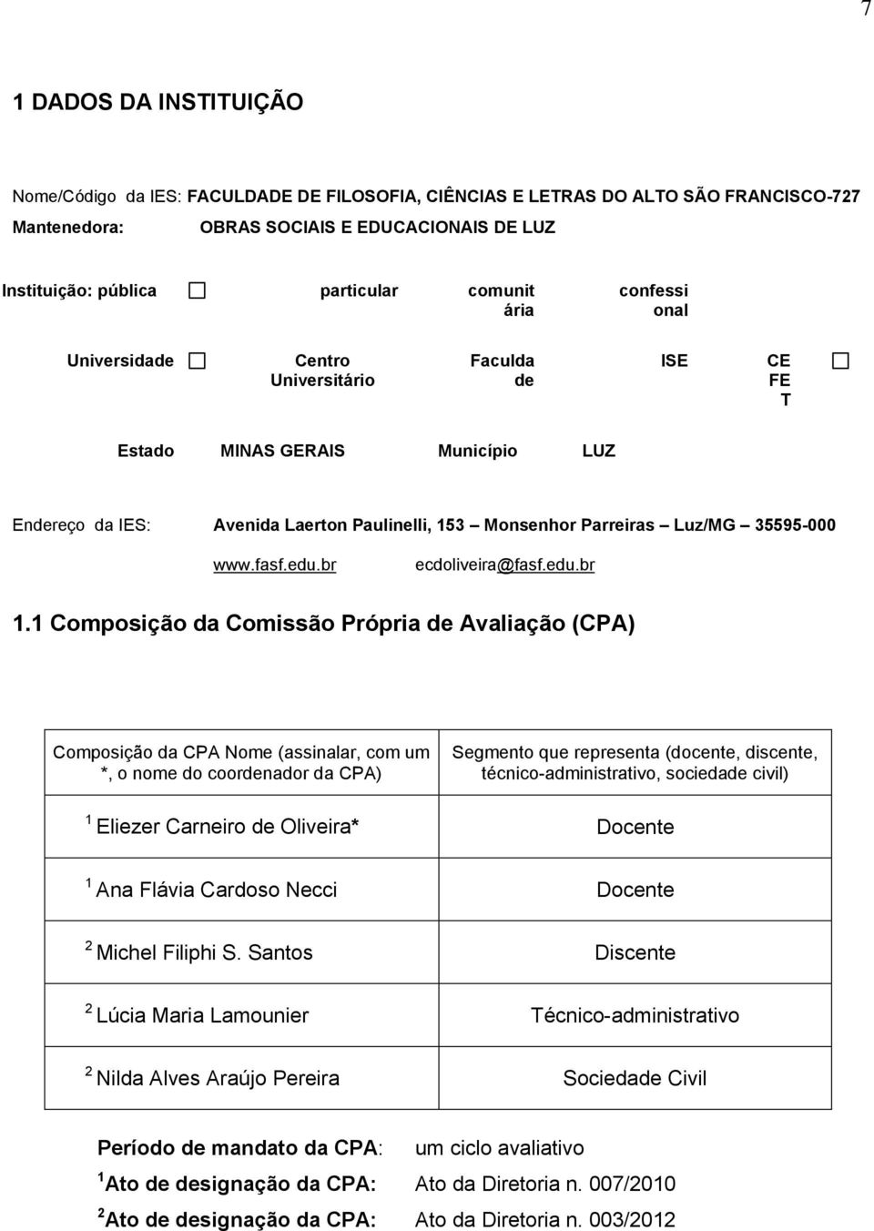 35595-000 www.fasf.edu.br ecdoliveira@fasf.edu.br 1.