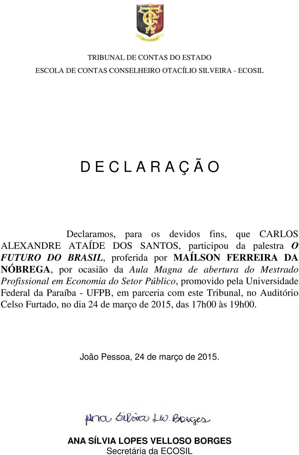 Mestrado Profissional em Economia do Setor Público, promovido pela Universidade Federal da Paraíba -