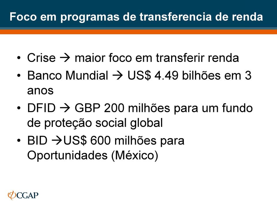 49 bilhões em 3 anos DFID GBP 200 milhões para um fundo