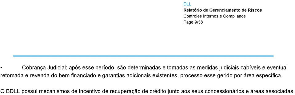 adicionais existentes, processo esse gerido por área específica.