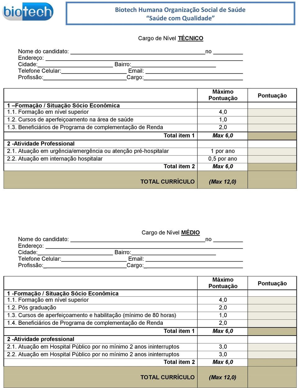 . Atuação em urgência/emergência ou atenção pré-hospitalar por ano.