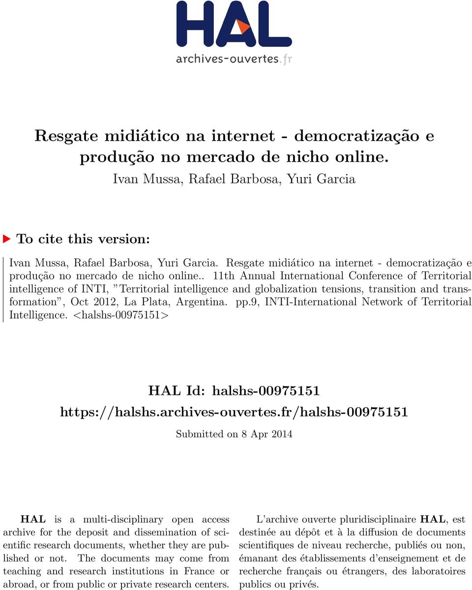 . 11th Annual International Conference of Territorial intelligence of INTI, Territorial intelligence and globalization tensions, transition and transformation, Oct 2012, La Plata, Argentina. pp.