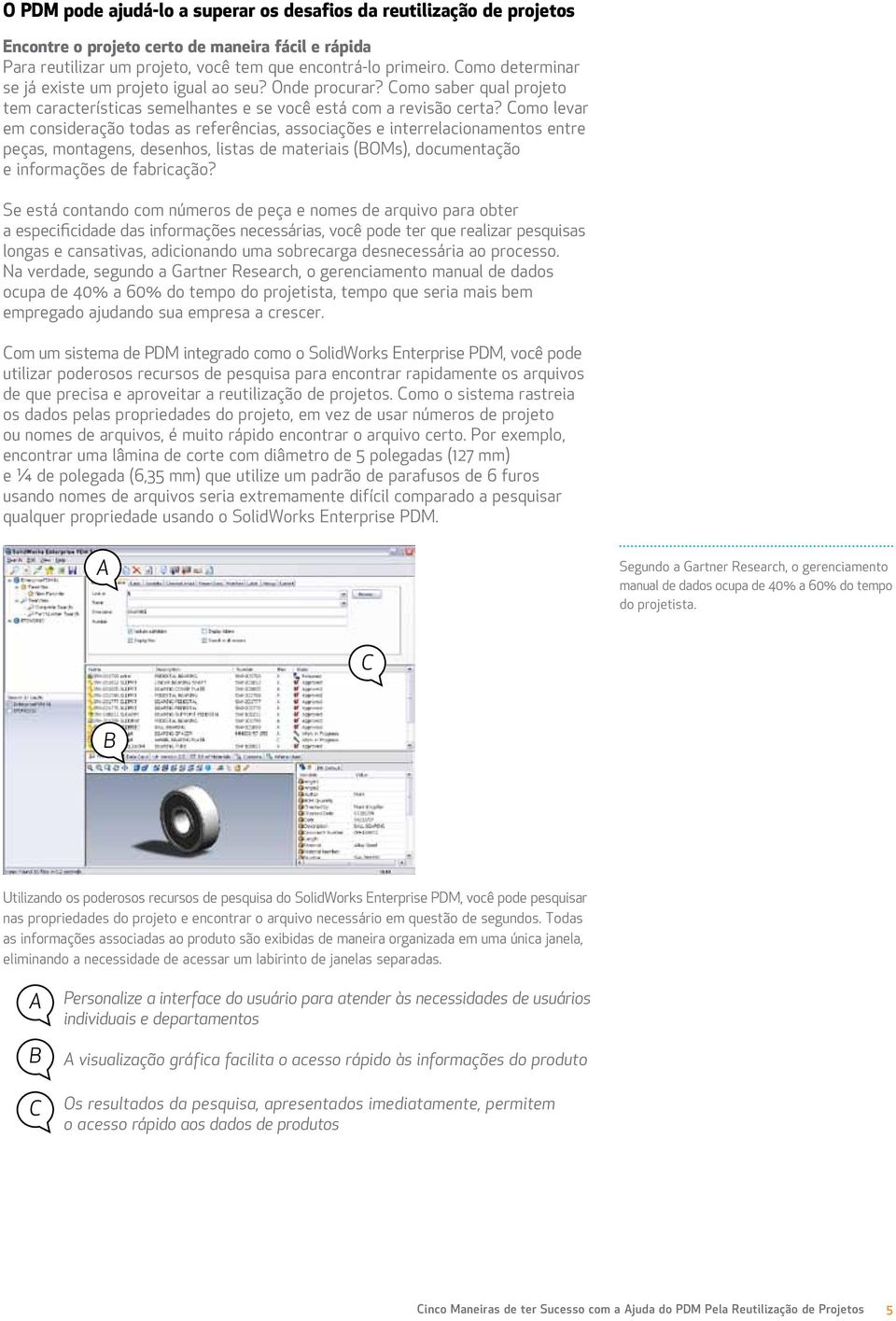 Como levar em consideração todas as referências, associações e interrelacionamentos entre peças, montagens, desenhos, listas de materiais (OMs), documentação e informações de fabricação?