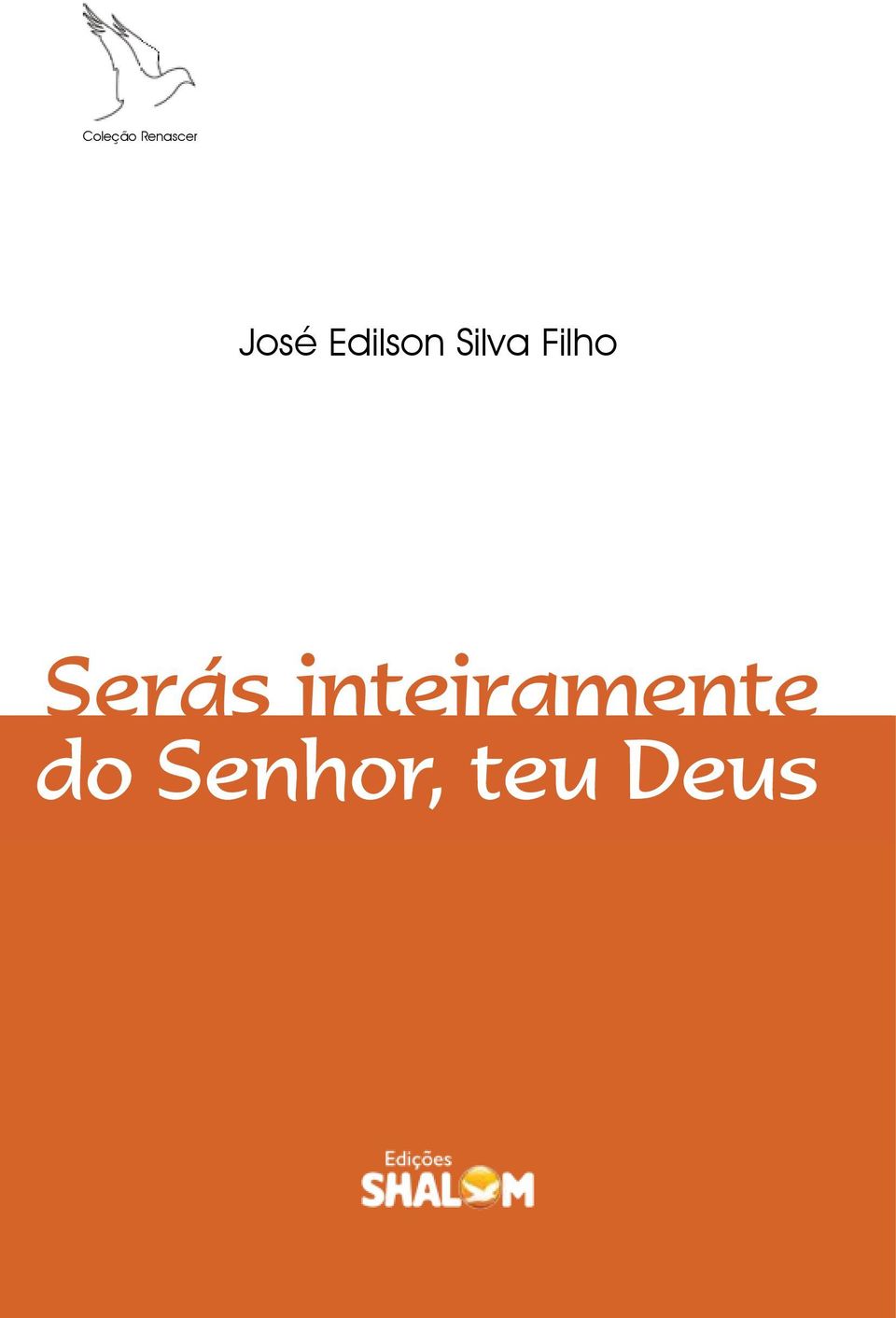 Filho Serás